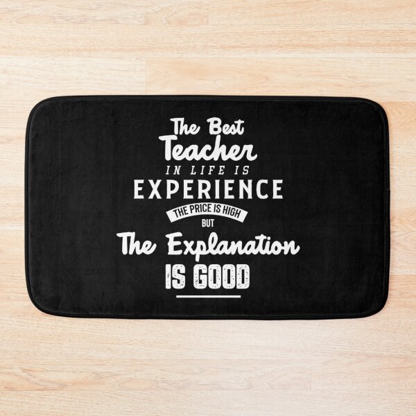 Item preview, The best teacher in life is experience designed and sold by Honeybee Designs.