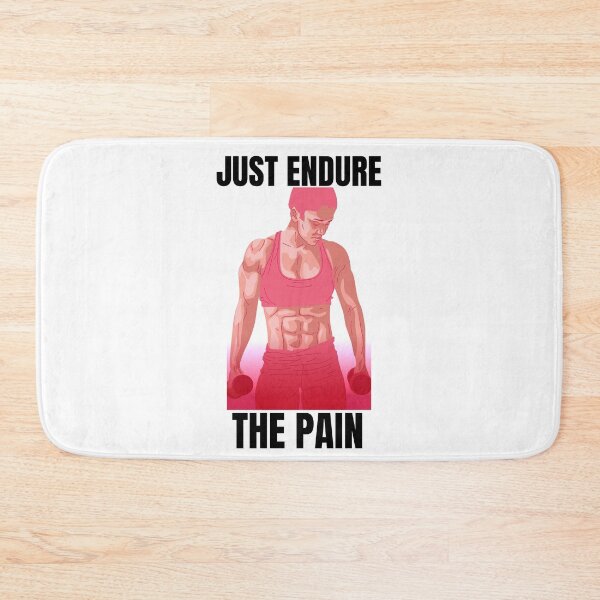 Item preview, Just Endure The Pain designed and sold by Daluyong.