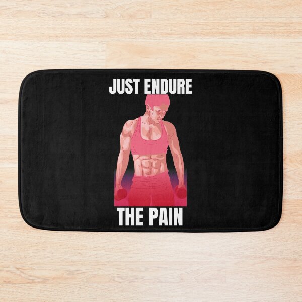 Item preview, Just Endure The Pain designed and sold by Daluyong.