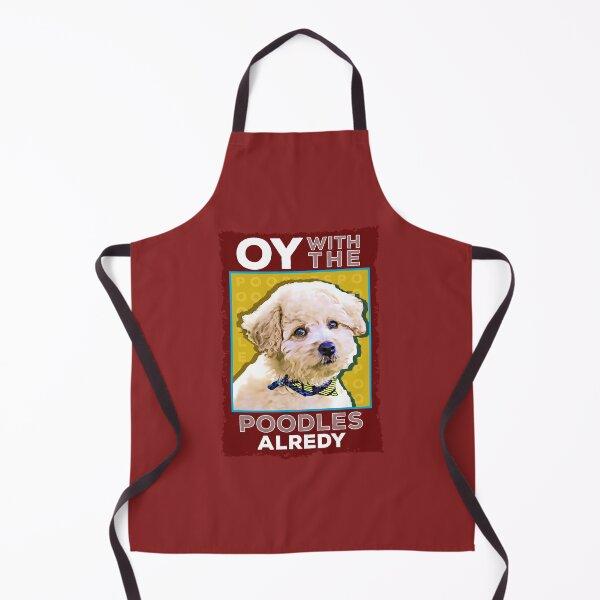 Item preview, Oy with the Poodles designed and sold by csoDesign.
