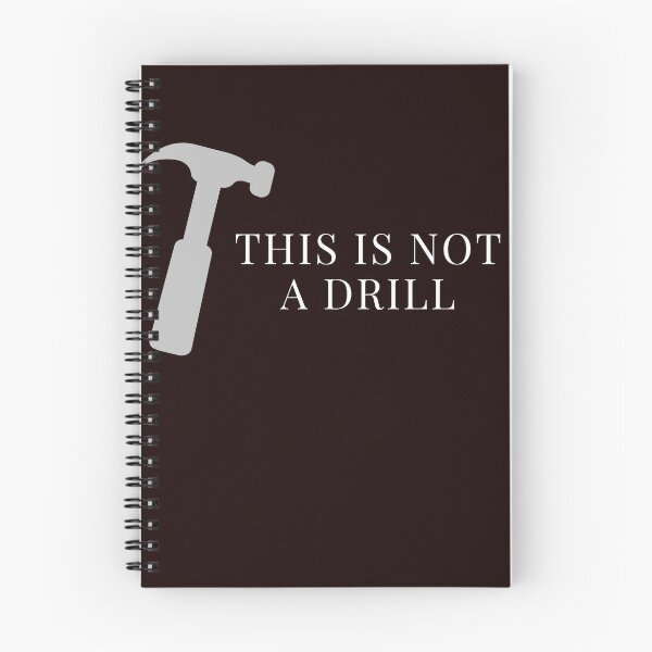Item preview, This is Not a Drill designed and sold by Woowee808.