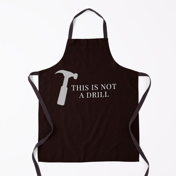 Item preview, This is Not a Drill designed and sold by Woowee808.