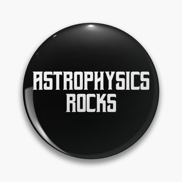 Item preview, Astrophysics Rocks designed and sold by teesaurus.