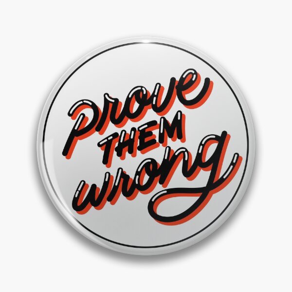 Item preview, Prove them wrong designed and sold by Amine-Creation.