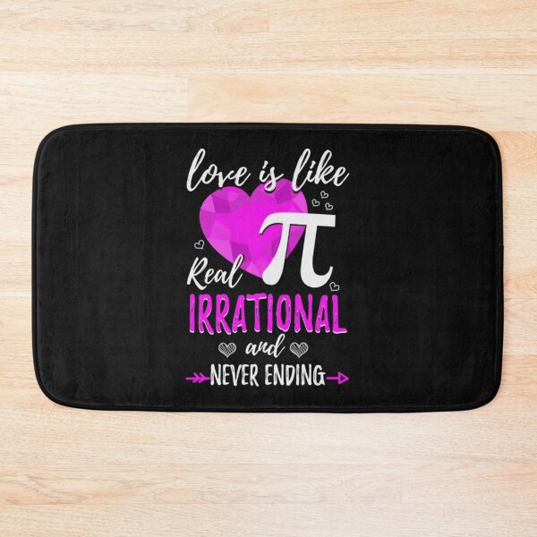 Item preview, Pi Love Is Like Pi Irrational designed and sold by fredrickmassey.