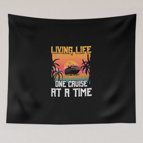 Item preview, Living Life One Cruise At A Time designed and sold by Lilollari Romina.