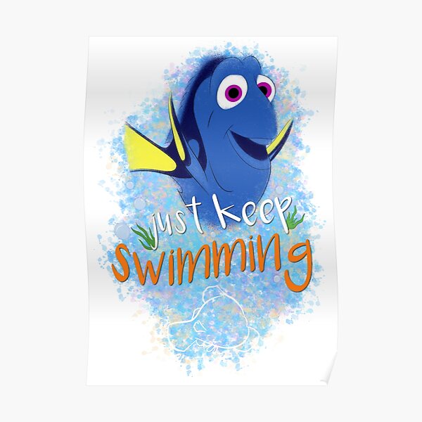 Just Keep Swimming Poster