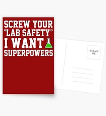 Screw your lab safety, I want super powers Postkarten