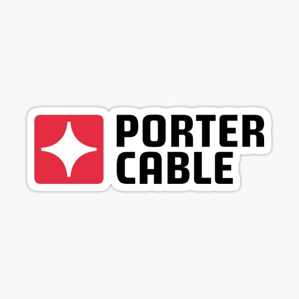 Porter-Cable is an company Sticker