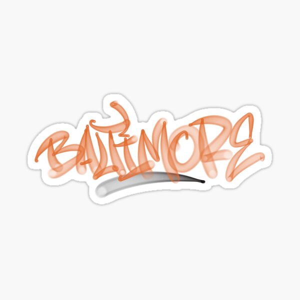 "Baltimore Graffiti Tag" Sticker For Sale By SamuelMolina | Redbubble