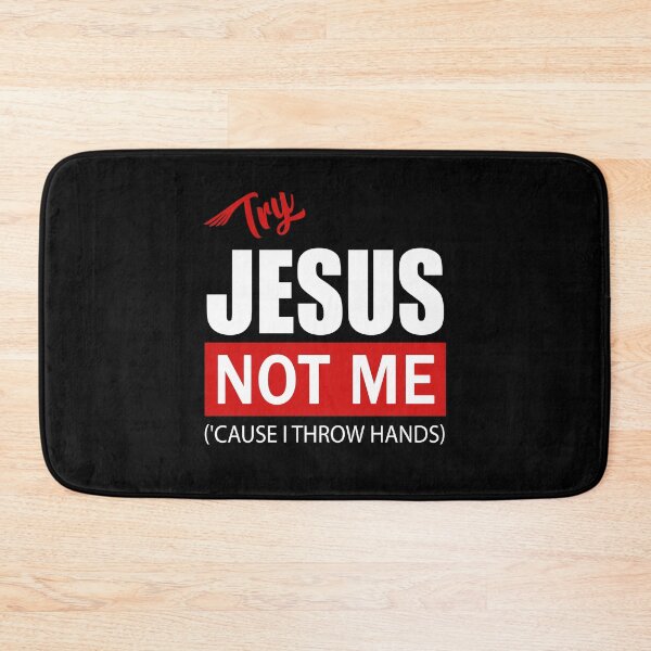 Item preview, Try Jesus Not Me  designed and sold by Jatupong.
