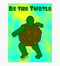 Be the Turtle (back) Photographic Print