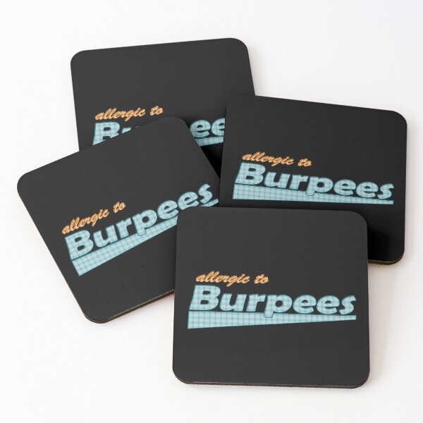 Item preview, Allergic to Burpees designed and sold by BurpeesEvery.