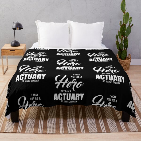 Item preview, I MAY NOT BE A HERO BUT I AM A ACTUARY SO, CLOSE ENOUGH designed and sold by T-shirtgallery.