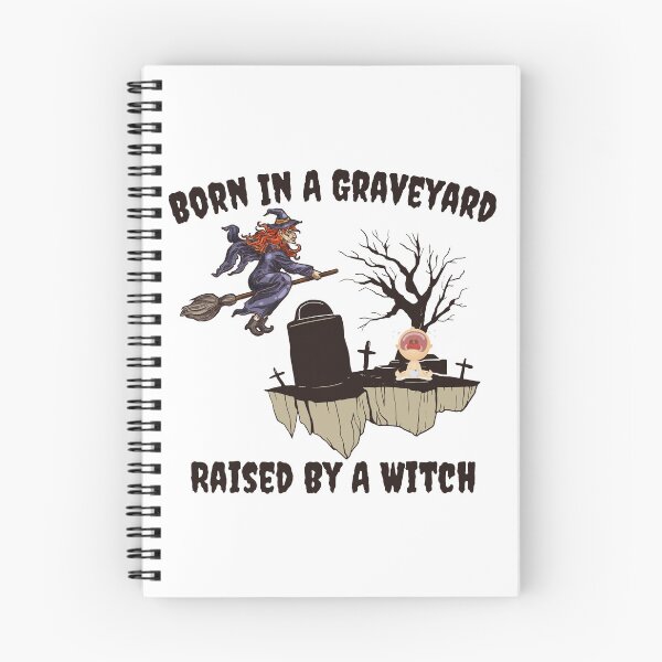 Item preview, Born In A Graveyard Raised By A Witch designed and sold by besttwlife.