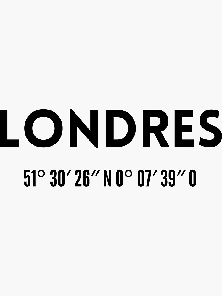 "London (England) GPS coordinates" Sticker for Sale by AhmedK Redbubble