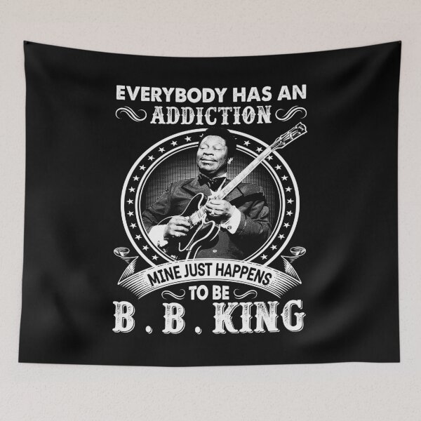 Item preview, Everybody Has An Addiction Mine Just Happens To Be B B King designed and sold by BKingUrrutia.