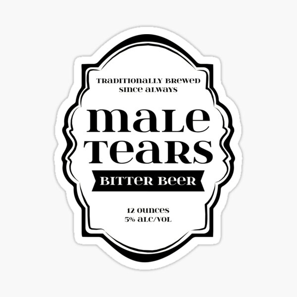 Male Tears Bitter Beer - Bottle Label Design Sticker