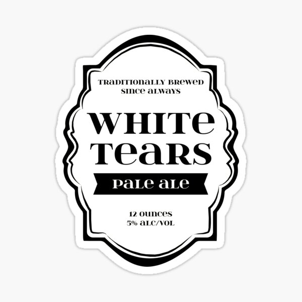 White Tears Pale Ale - Beer Bottle Label Design Sticker