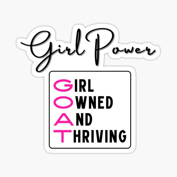 Item preview, Girl Power - GOAT designed and sold by SpeakLifeHQ.