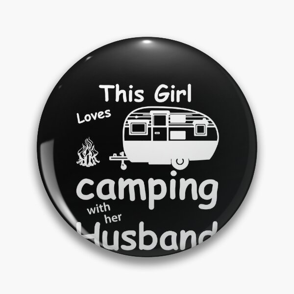 Item preview, This Girl Loves Camping With Her Husband designed and sold by clickmostro.