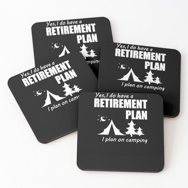 Item preview, Yes I Do Have A Retirement Plan I Plan On Camping Camper   designed and sold by clickmostro.