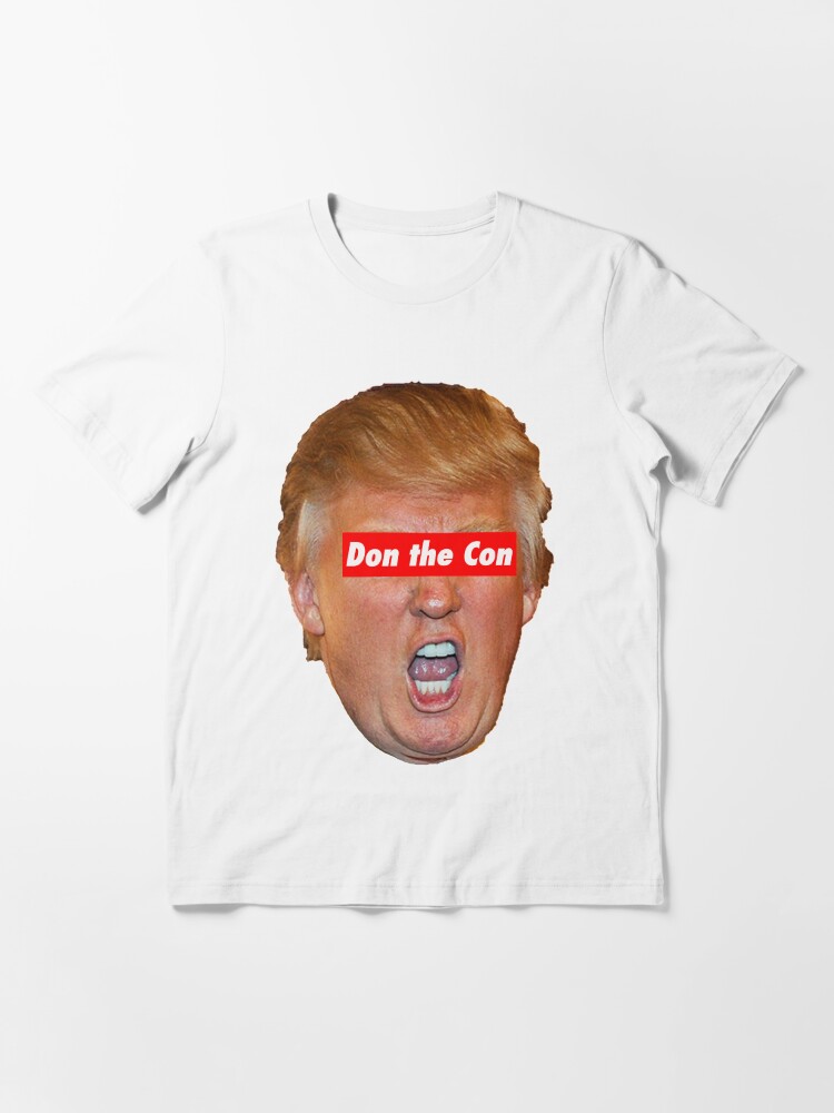 Don the con t shirt Clearance