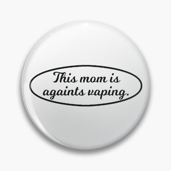 Item preview, This mom is againts vaping. designed and sold by RedYolk.
