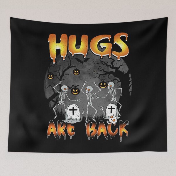 Item preview, Hugs Are Back Funny Halloween designed and sold by Zeevla.