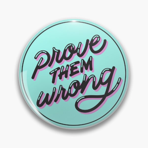 Item preview, Prove them wrong designed and sold by Amine-Creation.