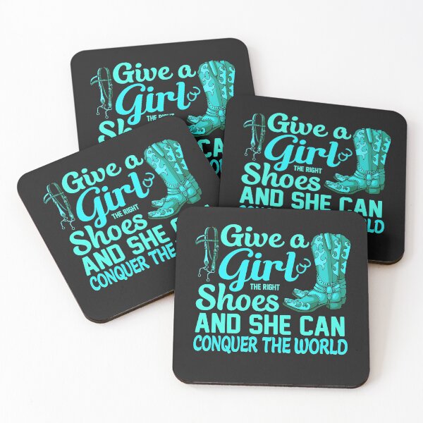 Item preview, TURQUOISE/ GIVE A GIRL THE RIGHT PAIR OF SHOES AND SHE CAN CONQUER THE WORLD designed and sold by wildwhimsical.