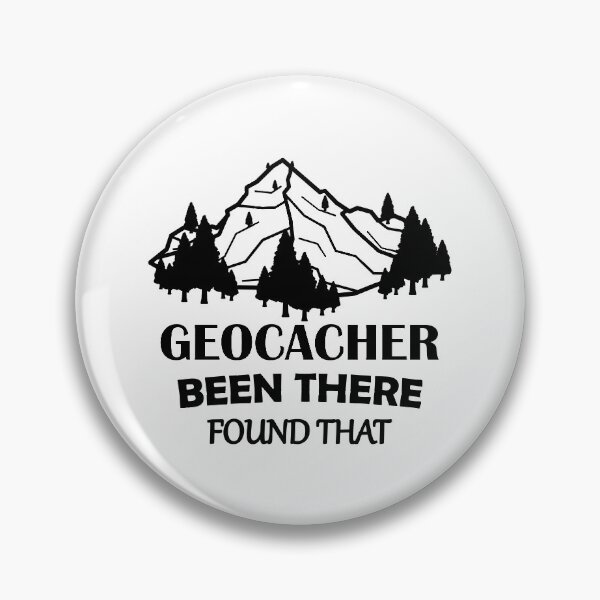 Item preview, Been There Found That | Geocaching designed and sold by GiftWorks.