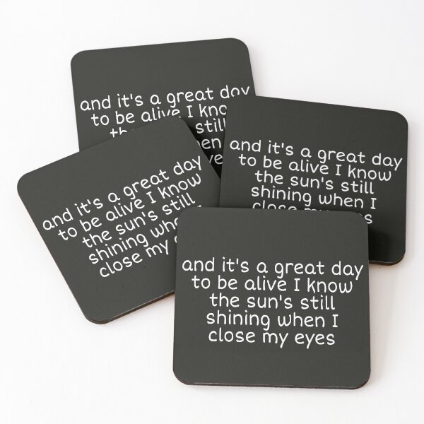 Item preview, And it's a great day to be alive I know the sun's still shining when I close my eyes  designed and sold by Zshope.