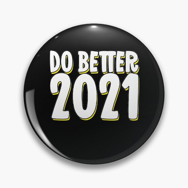 Item preview, Do better 2021 designed and sold by EB-designs.