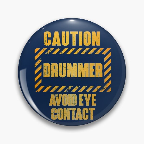 Item preview, Caution: Drummer.  Avoid Eye Contact designed and sold by HappySchnapper.