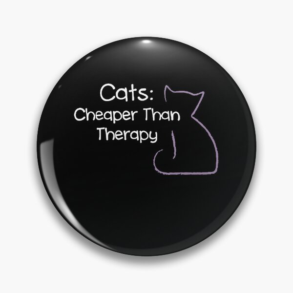 Item preview, Cats Cheaper Than Therapy  designed and sold by clickmostro.