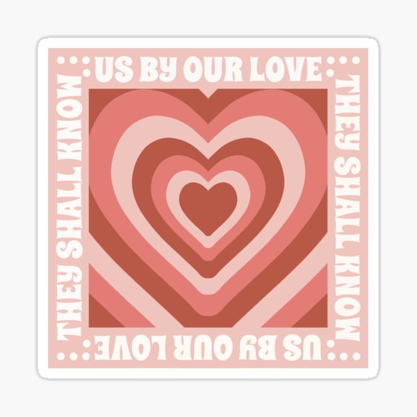 John 13:35 Design- (Pink and Red) Sticker