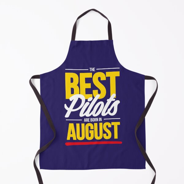 Item preview, The Best Pilots Are Born In August designed and sold by Aviation-Tees.
