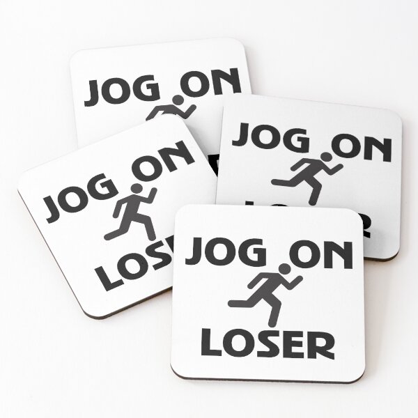 Item preview, Jog On Loser designed and sold by loganferret.