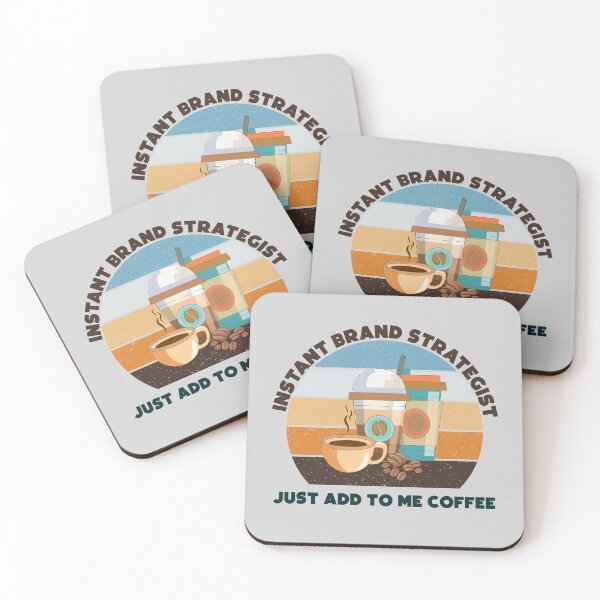 Item preview, Instant brand strategist just add to me coffee, dark text,funny coffee lovers , brand strategist job ,brand strategist humor, joke, meme, designed and sold by SGS-.