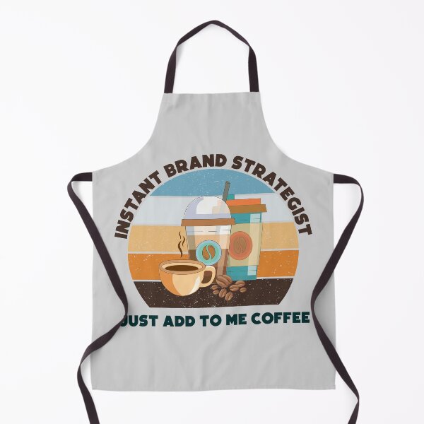 Item preview, Instant brand strategist just add to me coffee, dark text,funny coffee lovers , brand strategist job ,brand strategist humor, joke, meme, designed and sold by SGS-.