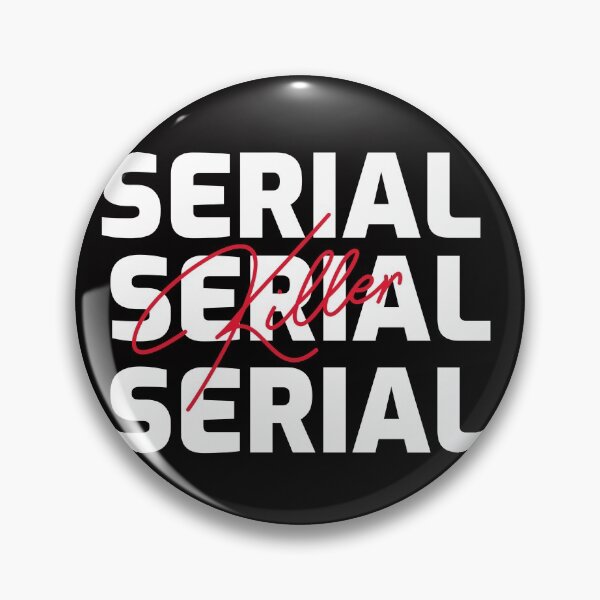 Item preview, Serial Killer designed and sold by DomZo.