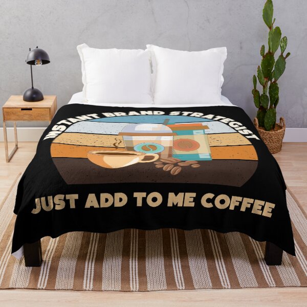 Item preview, Instant brand strategist just add to me coffee, funny coffee lovers meme, brand strategist job ,brand strategist humor, joke, meme, designed and sold by SGS-.