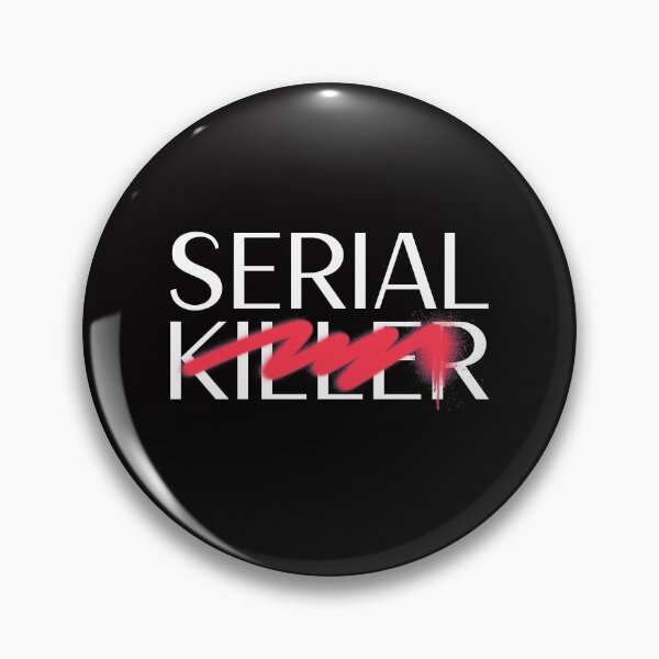 Item preview, Serial Killer designed and sold by DomZo.
