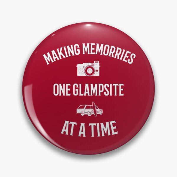 Item preview, Making Memories One Glampsite at a Time designed and sold by CactusFamily.