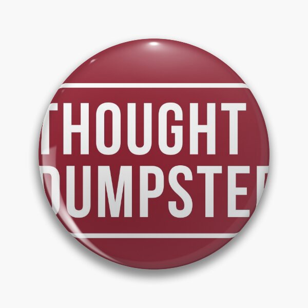 Item preview, THOUGHT DUMPSTER designed and sold by Qubalcube.
