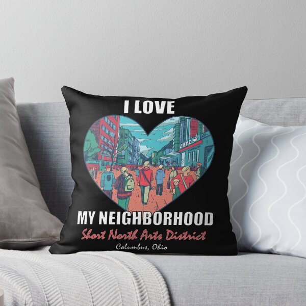 Item preview, I Love My Neighborhood Short North Arts District - Community Pride designed and sold by artfulnotebook.