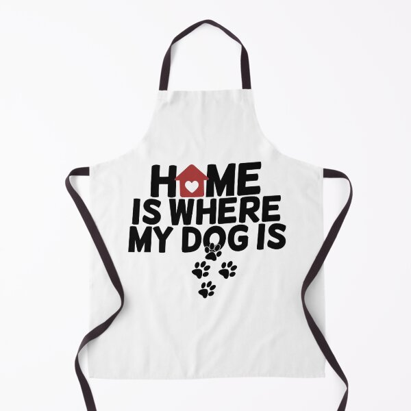 Item preview, Home is where my dog is  designed and sold by Mr Wolf.
