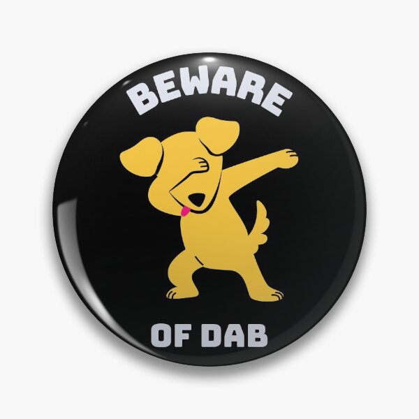 Item preview, Beware Of Dab Dog Design designed and sold by Artpace.
