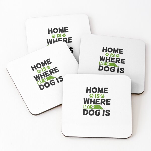 Item preview, Home is where my dog is  designed and sold by Mr Wolf.
